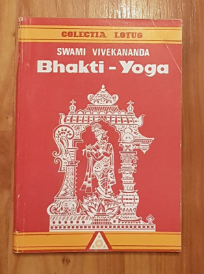 Bhakti-Yoga de Swami Vivekananda Colectia Lotus foto