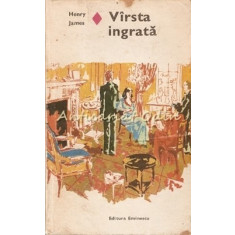 Virsta Ingrata - Henry James