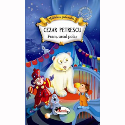 Fram, ursul polar - Cezar Petrescu foto