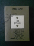 EMIL ISAC - 110 POEZII