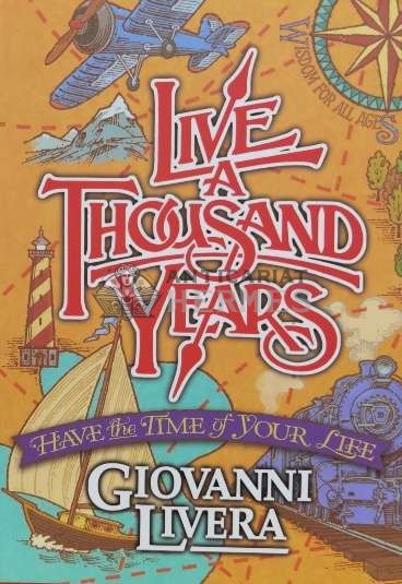 Live a thousand years - 2007 - Giovanni Livera (S30)
