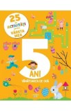 25 de activitati pentru varsta mea: 5 ani. Vanatoarea de oua