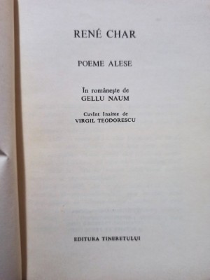 Rene Char - Poeme alese (Editia: 1969) foto