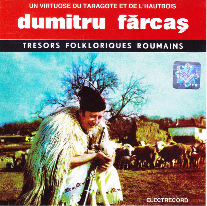CD : Dumitru Fărcaș &ndash; Un virtuose du taragote et de l&#039;hautbois ( vol.1 )