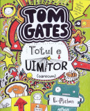 Totul e uimitor [oarecum]. Tom Gates (Vol. 3) - Paperback brosat - Liz Pichon - Arthur
