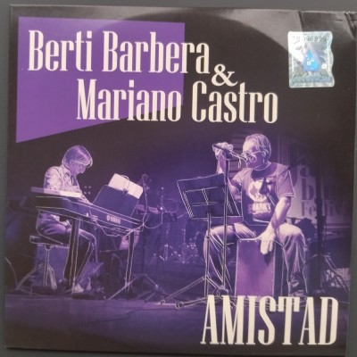 CD ORIGINAL: BERTI BARBERA &amp;amp; MARIANO CASTRO - AMISTAD (LIVE IN BRASOV, 2015) foto