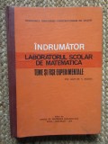 Gheorghe Rizescu - Indrumator. Laboratorul scolar de matematica. Teme si fise experimentale