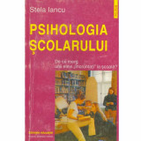 Stela Iancu - Psihologia scolarului - 132039