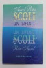 SCOLI I. UN INFINIT de AUREL RAU , 2000