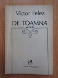 De Toamna - Victor Felea, 1986, Carte Romaneasca, Poezie