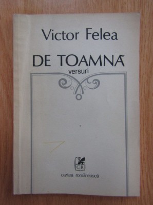 De toamna, Victor Felea, 1986 C8 foto