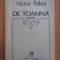 De toamna, Victor Felea, 1986 C8