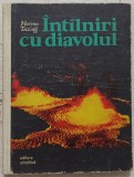 Intalniri cu diavolul - Haroun Tazieff