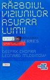 Razboiul viziunilor asupra lumii. Stiinta vs spiritualitate - 2012 - Leonard Mlodinow (K245), Trei