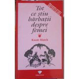TOT CE STIU BARBATII DESPRE FEMEI-KNOTT MUTCH-206953