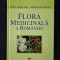 Flora medicinala a Romaniei &ndash; Aurel Ardelean, Gheorghe Mohan