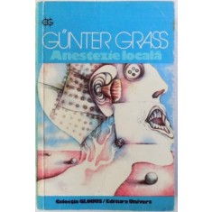 ANESTEZIE LOCALA de GUNTER GRASS , 1975