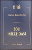 Boli Infectioase Mircea Chiotan - Carte Medicina, Editura National 1998, 728 Pagini, Coperta Cartonata
