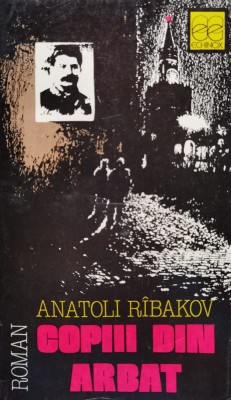 Copiii Din Arbat - Anatoli Ribakov , D65 foto