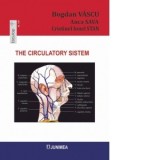 The circulatory sistem - Bogdan Vascu, Cristinel Ionel Stan, Anca Sava