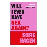Will I Ever Have Sex Again?