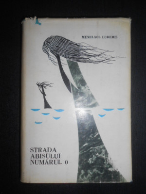 Menelaos Ludemis - Strada abisului numarul 0 (1964, editie cartonata) foto