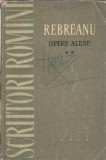 Liviu Rebreanu - Ion, Opere Alese Volumul 2, Editura de Stat 1958, Literatura Romana Clasica
