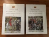Pr. Prof. Vasile Oltean - Pasi spre Marea Unire (2 vol.)