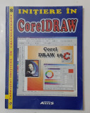 Initiere I CorelDRAW 10 (VEZI DESCRIEREA)