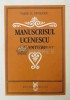 Manuscrisul ucenescu. Canturi - 1979 - Vasile D. Nicolescu ($S178)