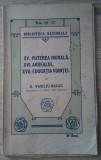 Vasiliu - Bacău / PUTEREA MORALĂ - ARDEALUL... ed. 1910 (Biblioteca Națională)