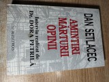 Dan Setlacec - Amintiri, marturii, opinii - Interviu de dr. Dora Petrila (2000)