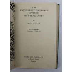 THE UNTUTORES TOWNSMAN&#039;S INVASION OF THE COUNTRY by C.E.M. JOAD , 1945