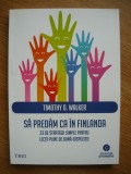 TIMOTHY D. WALKER - SA PREDAM CA IN FINLANDA - 2018, Polirom