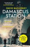 Damascus Station : &#039;The Best Spy Thriller of the Year&#039; THE TIMES