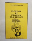 G. G. Constandache - Elemente de filosofie cognitiva (semnata) (Editia: 1996)