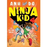 Ninja Kid (vol. 4): Cel mai tare Ninja!