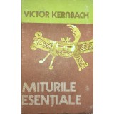 Victor Kernbach - Miturile esentiale (Editia: 1978)