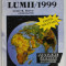 STAREA LUMII , PROBLEME GLOBALE ALE OMENIRII, coordonator LESTER R. BROWN , 1999