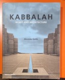 Kabbalah in Art and Architecture - Alexander Gorlin
