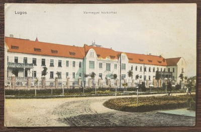 (200) CARTE POSTALA ROMANIA - LUGOJ - VARMEGYEI KOZKORHAZ foto