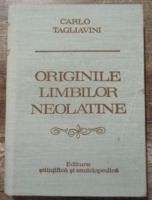 Originile limbilor neolatine - Carlo Tagliavini foto