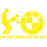 Cumpara ieftin Sticker Bmw No Free Rides Gas Or Ass