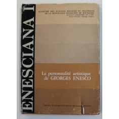 LA PERSONALITE ARTISTIQUE DE GEORGES ENESCO , TOME PREMIER , 1976