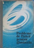 PROBLEME DE FIZICA PENTRU GIMNAZIU-MIHAIL SANDU, EMANUEL NICHITA, TUDOREL STEFAN-342130
