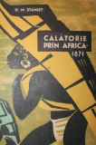 CALATORIE PRIN AFRICA - 1871