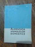 Alimentatia animalelor domestice - I. Tricu, 1961 / R8P3F