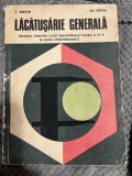 Lăcătusărie generală, manual pentru licee industriale clasa a IX-a si scoli profesionale - E. Ariesan, Gh. Peptea