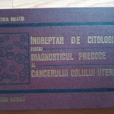 Indreptar de citologie pentru diagnosticul precoce al cancerului colului uterin- Natalia Galatar