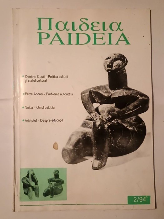 Paideia nr. 2/ 1994 (Dimitrie Gusti; Petre Andrei; Noica; Aristotel)